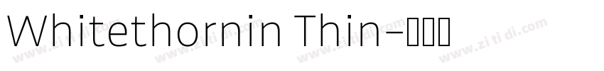 Whitethornin Thin字体转换